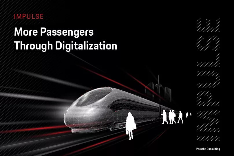 More passengers through digitalization impulse porsche consulting train with passengers