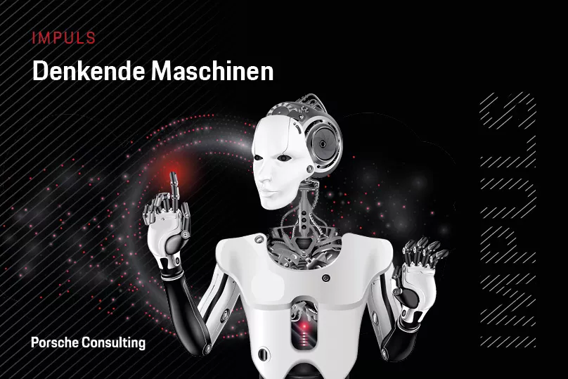 Denkende Maschinen Porsche Consulting Humanoide Roboter